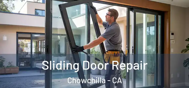 Sliding Door Repair Chowchilla - CA